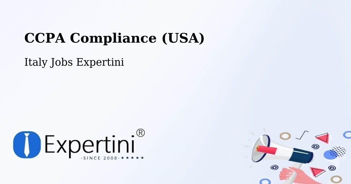 CCPA Compliance (USA) - Italy Jobs Expertini