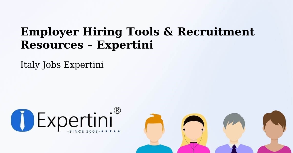 Employer Hiring Tools & Recruitment Resources – Alghero - Alghero, Italy Jobs Expertini