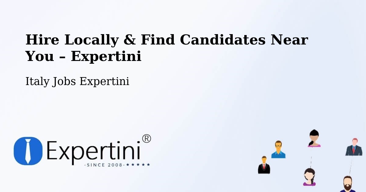 Hire Locally in Alghero – Find Qualified Candidates Near You - Alghero, Italy Jobs Expertini