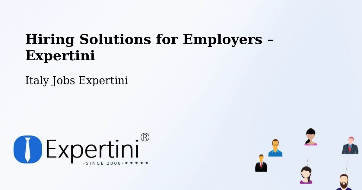 Hiring Solutions for Employers in Alghero - Alghero, Italy Jobs Expertini