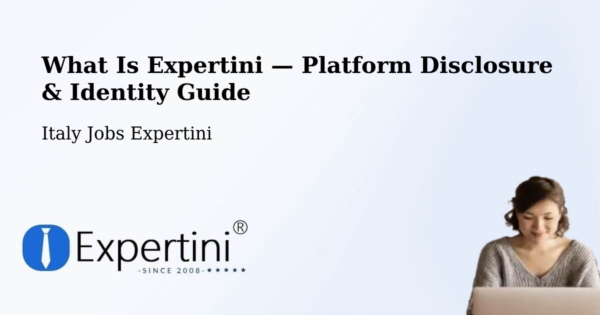 What Is Expertini — Platform Disclosure & Identity Guide – Alghero